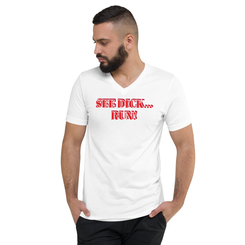 See Dick...Run! Unisex Short Sleeve V-Neck T-Shirt